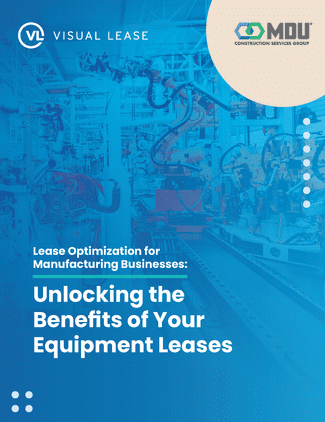 Lease Optimization for Manufacturing Businesses Unlocking the Benefits of Your Equipment Leases